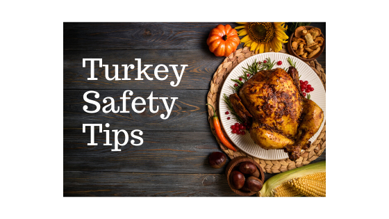 Picture of a turkey on a platter. Text: Turkey Safety Tips