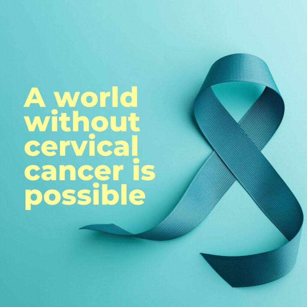 A world without cervical cancer is possible.